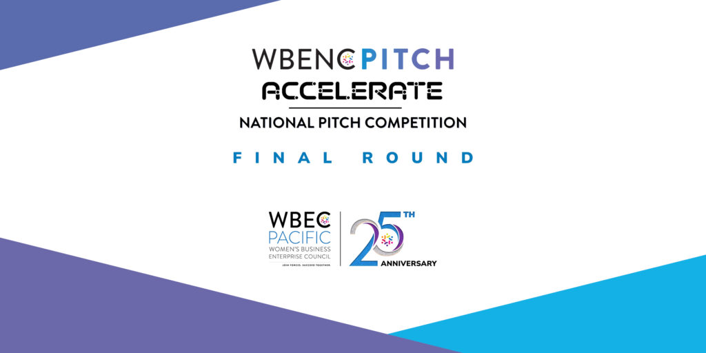 Banner image for the Final Round of the 2025 WBENCPitch Competition from WBEC-Pacific.