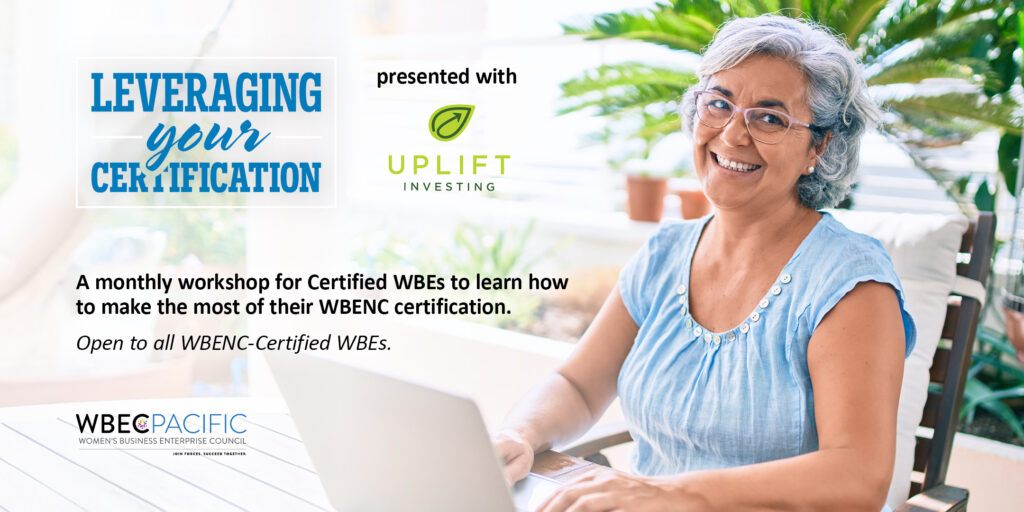 Banner image for WBEC-Pacific's Leveraging Your Certification virtual workshop.